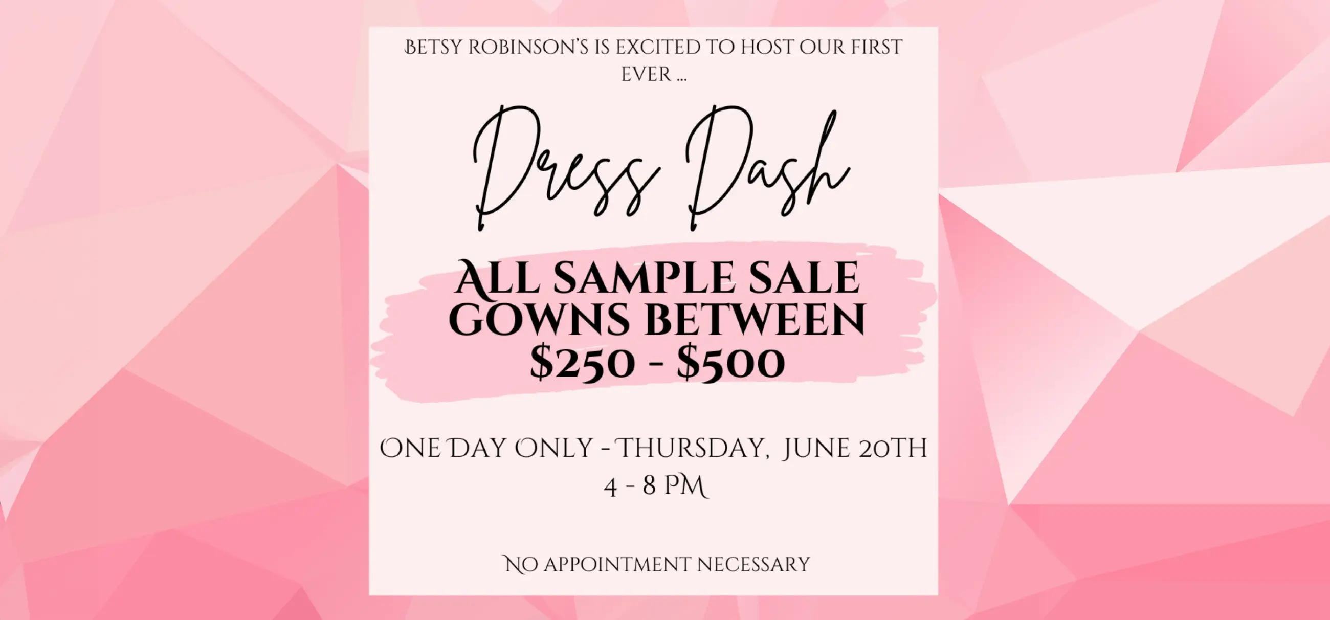 Dress Dash, all sample sale bridal gowns between 250-500