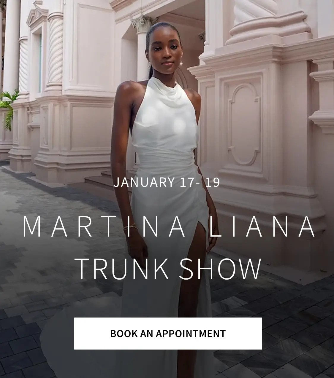 Martina Liana Trunk Show at Betsy Robinson's Bridal Mobile